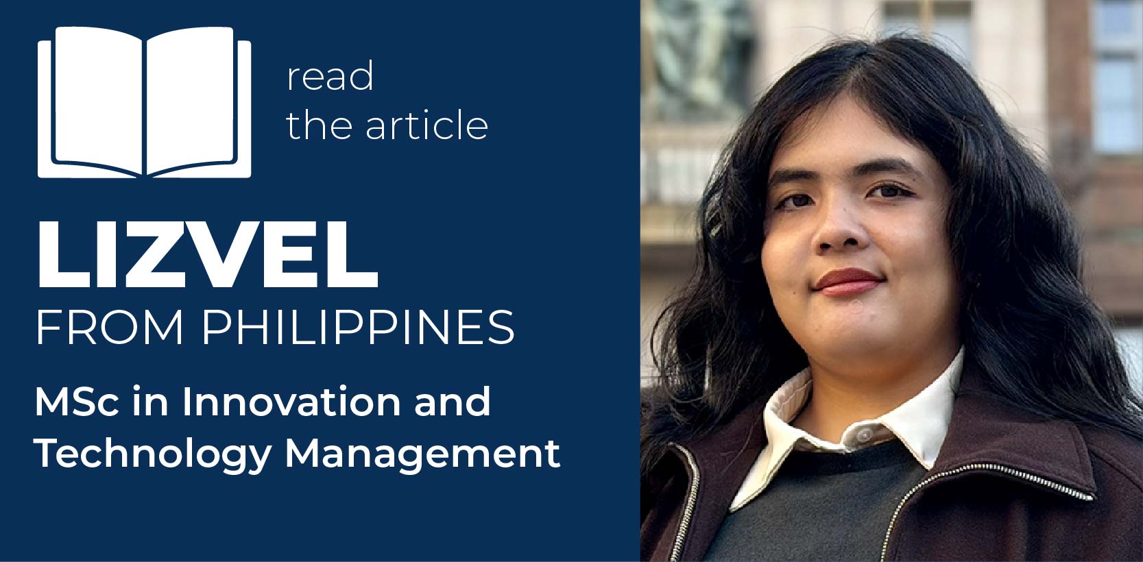 Lizvel, student featured in an article about her experience in the MSc in Innovation and Technology Management at Universit&agrave; Cattolica