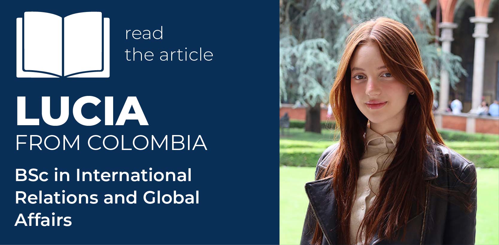 Lucia, student featured in an article about her experience in the BSc in International Relations and Global Affairs at Universit&agrave; Cattolica