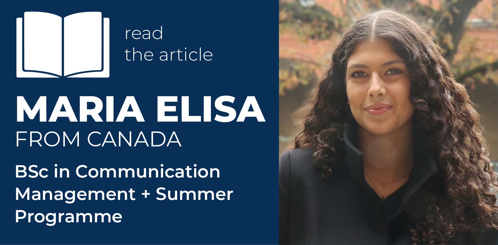 Maria Elisa, student featured in an article about her experience in the BSc in Communication Management at Universit&agrave; Cattolica